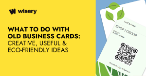 What to Do with Old Business Cards Creative, Useful & Eco‑Friendly Ideas