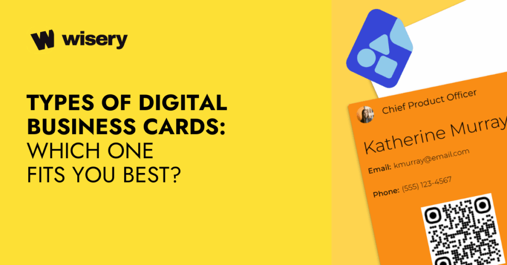 Types of Digital Business Cards Which One Fits You Best